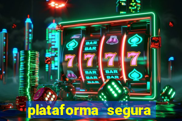 plataforma segura de jogos para ganhar dinheiro